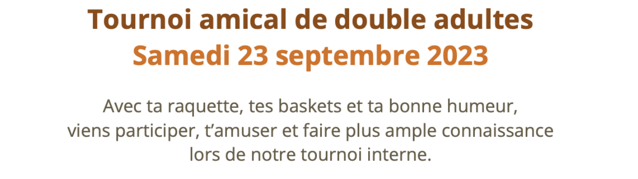 Samedi 23 septembre 2023 – Tournoi amical de double adultes